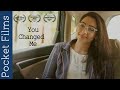 You changed me  inspirational short film  hindi