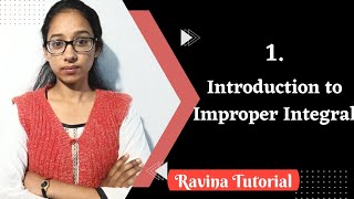 1.Introduction to improper integral 1(Explanation : Hindi/ English)