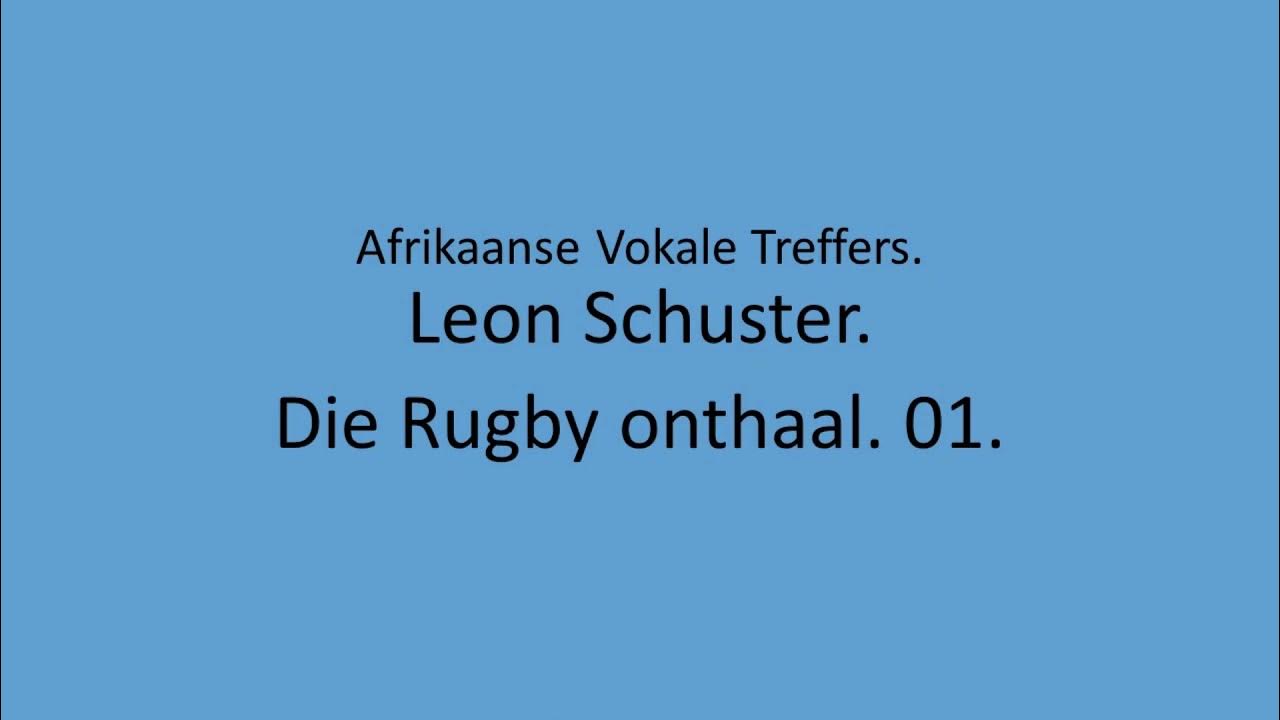 Leon Schuster - Die Rugby onthaal. 01. Leon Schuster - Die Rugby onthaal. 01.