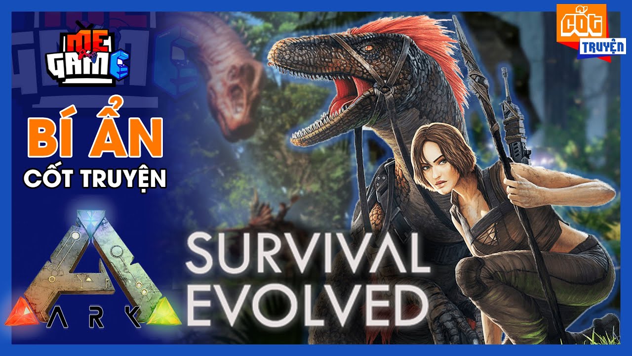 ark survival evolved thailand  Update New  Bí Ẩn Game: Cốt Truyện Ark Survival Evolved - Đảo Sinh Tồn | meGAME