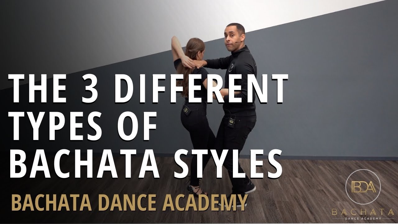 The 3 Different Types Of Bachata Styles -  Dominican, Urban, Sensual Bachata Examples