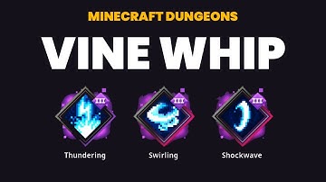 Vine Whip Gameplay with Thundering // Swirling // Shockwave | Minecraft Dungeons