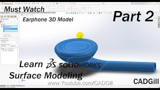 Learning SolidWorks Surface Modeling Part 2 - Earphone 3D model