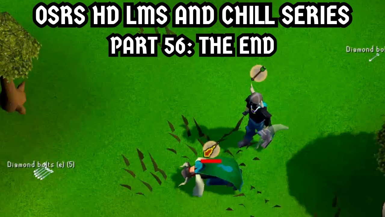 [Серия OSRS HD LMS And Chill] Часть 56: Конец