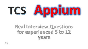 TCS Real-Time Appium Automation Testing Interview Questions for exp 5 to 12 yrs #appium