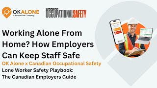 Working Alone From Home? How Employers Can Keep Staff Safe | OK Alone & COS