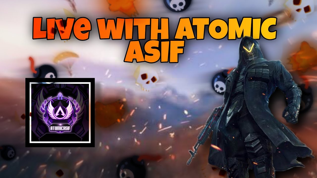 Live with ATOMIC ASIF || PUBG MOBILE