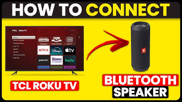 How To Connect TCL Roku TV To Bluetooth Speaker (How To Pair TCL Roku TV To Bluetooth Speaker)