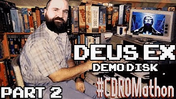 Zeke Plays: Deus Ex [2000] demo disk part 2