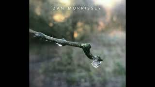 Dan Morrissey- Tenacious