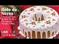 🔴 LIVE - BOLO DE NOZES COM COBERTURA DE LEITE NINHO - CHEF SILVIA NICOLAU