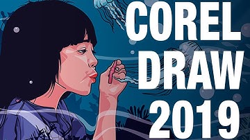 CORELDRAW 2019 - CREATIVE GAME CHANGING RELEASE.