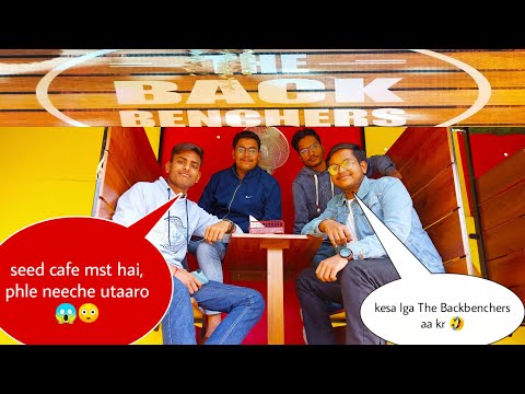 Exploring The Backbenchers Cafe And Seed Cafe || Best party place In Shahjahanpur UP ||