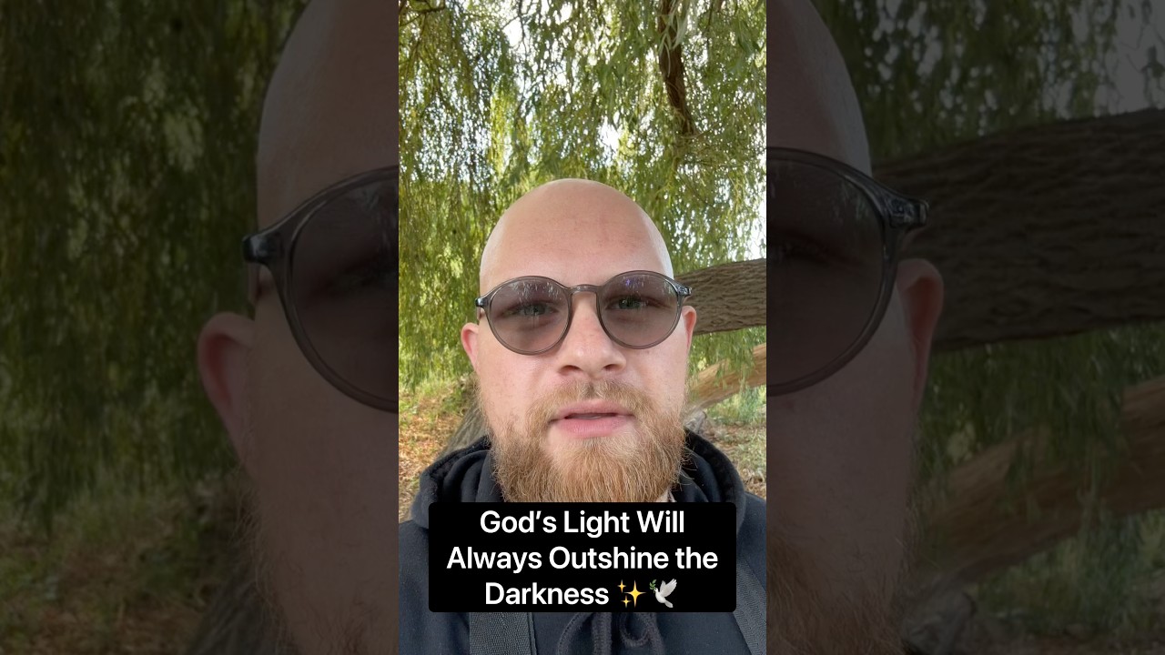 God’s Light Outshines Darkness ✨🕊️ 