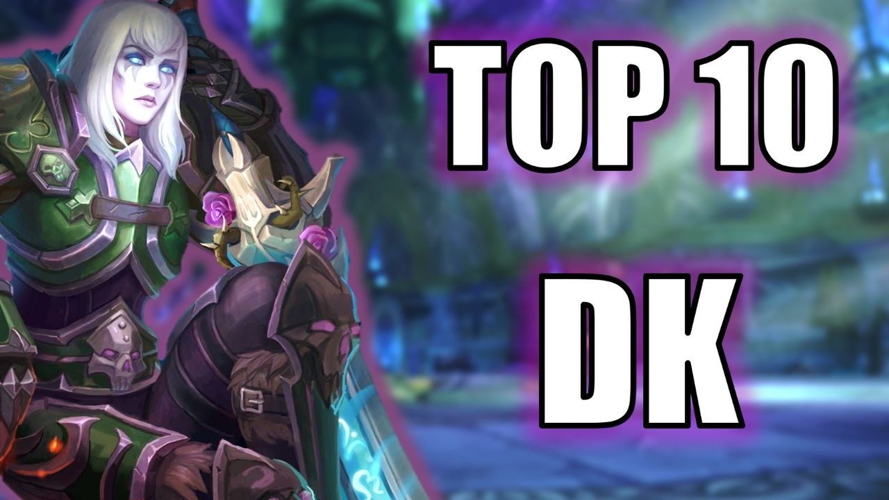 Top 10 Caballeros de la Muerte Más Poderosos en WoW | Lore y Explicación