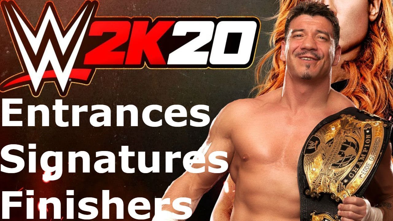 WWE 2K20 Eddie Guerrero: Entrance/Signatures/Finishers