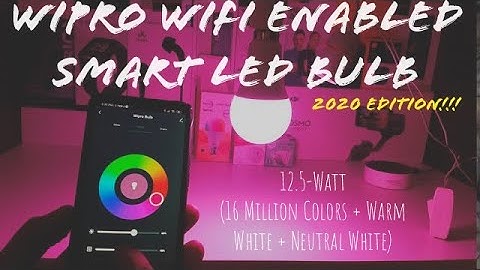 Wipro WiFi Enabled Smart Bulb 12.5-Watt (16 Million Colors + White)|Unboxing|Setup|Review