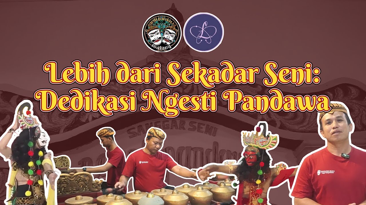 LEBIH DARI SEKEDAR SENI INILAH DEDIKASI NGESTI PANDAWA