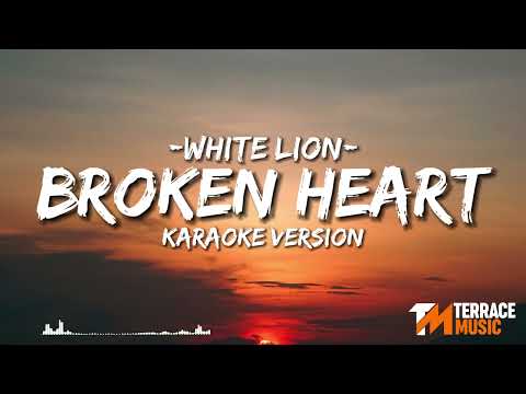 White Lion - Broken Heart | Karaoke Version