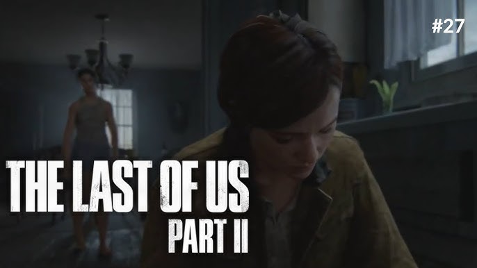 The Last Of Us Part II #26 - Abby encontra Owen Morto, Gameplay, Dublado  em Português PT-BR