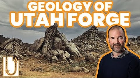 Geology of the Utah FORGE site by Dr. Clay Jones