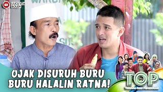 DITEGOR PAK HAJI! OJAK DISURUH BURU BURU HALALIN RATNA! - TUKANG OJEK PENGKOLAN EPS 676 (3/6)
