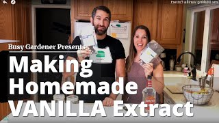 Total NOOBS Making Homemade Vanilla Extract | Using Madagascar and Tahitian Vanilla Beans