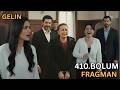 Gelin 410.Bölüm Fragmanı | Hançer’in Kararı: Asma’dan Vazgeçmeyecek!
