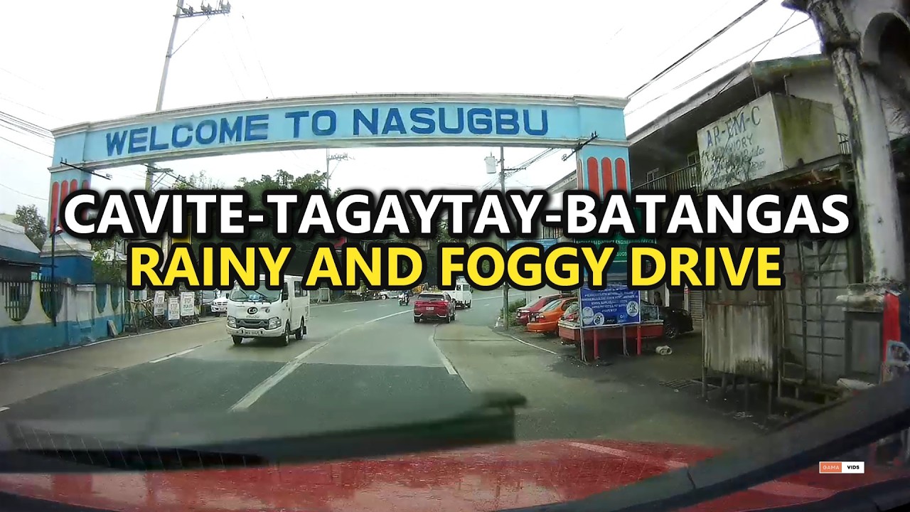 Road Trip from Bacoor Cavite to Tagaytay and Calaca Batangas | Rainy and Foggy Morning Drive