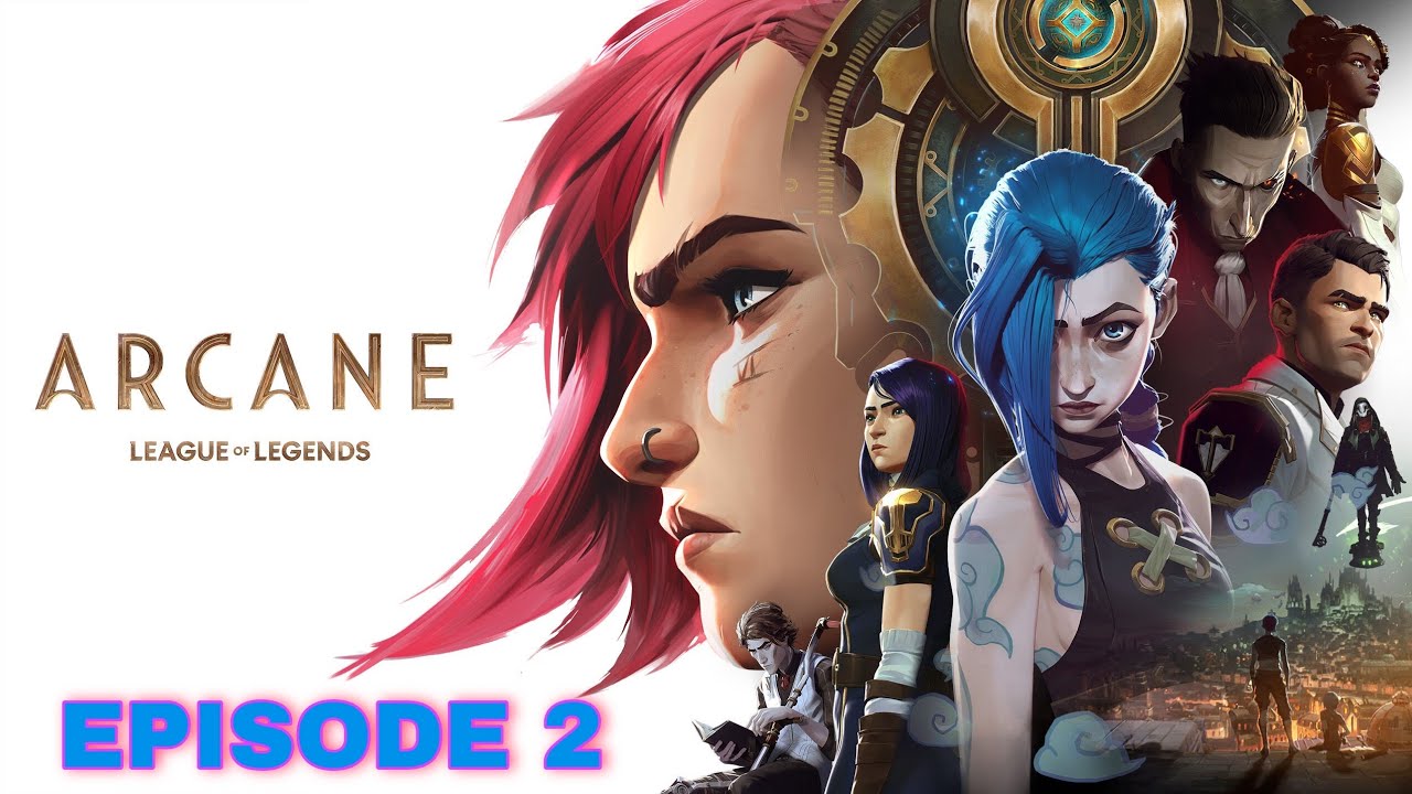 Arcane Episode 2 Streaming