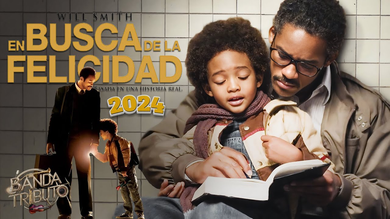EN BUSCA DE LA FELICIDAD 2024 Pelicula Will Smith Tributo - YouTube