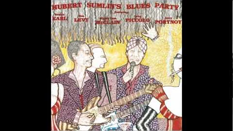 Hubert Sumlin & Mighty Sam McClain - A soul that's...