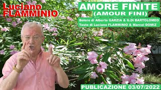 Luciano FLAMMINIO "Amore finite" (Amour fini) Video 2022