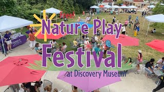 Nature Play Festival at the Discovery Museum