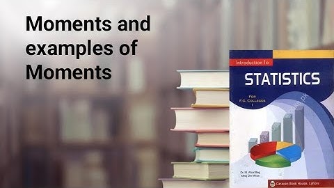 Example of moments ch 4 lec 13