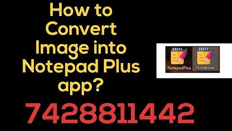 𝐂𝐨𝐧𝐯𝐞𝐫𝐭 𝐈𝐦𝐚𝐠𝐞 𝐭𝐨 𝐍𝐨𝐭𝐞𝐩𝐚𝐝 Plus .wrt | 𝐇𝐨𝐰 𝐭𝐨 𝐜𝐨𝐩𝐲 𝐩𝐚𝐬𝐭𝐞 𝐭𝐞𝐱𝐭 𝐢𝐧 𝐍𝐨𝐭𝐞𝐩𝐚𝐝 Plus | 𝐃𝐨𝐧𝐭 𝐮𝐬𝐞 𝐀𝐮𝐭𝐨𝐭𝐲𝐩𝐞𝐫  |