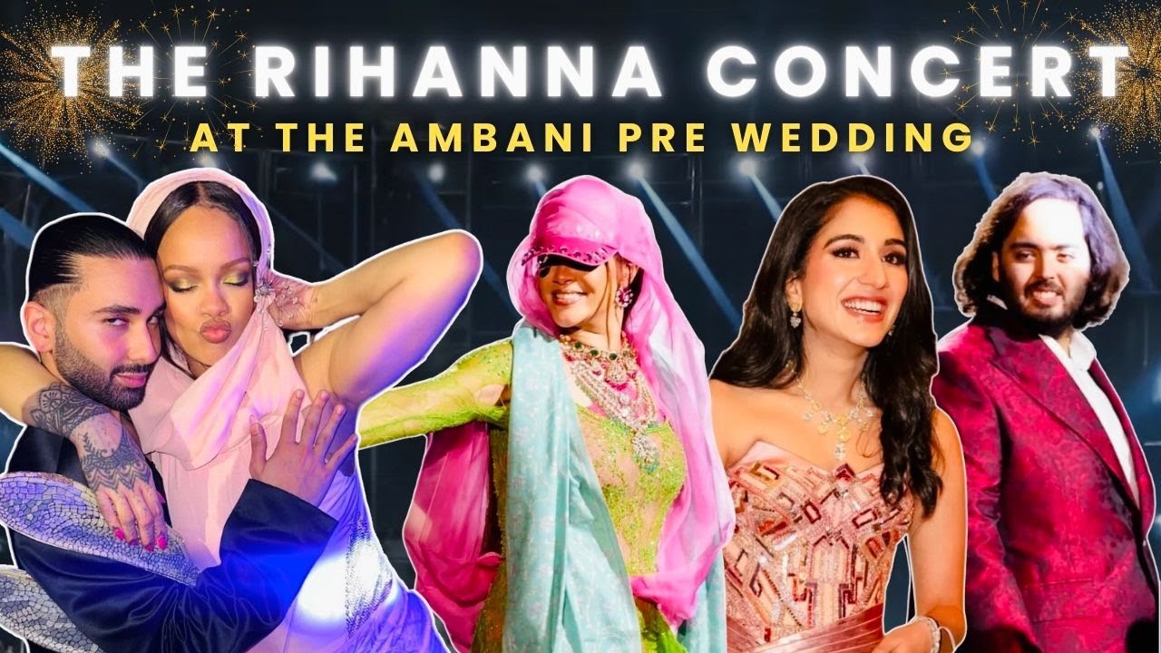 The Rihanna Concert at The Ambani Pre Wedding : ORRY's POV