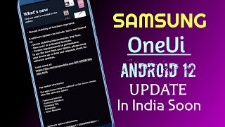 Android 12 OneUi 4.0 Releasing A Series & M Series In India Soon