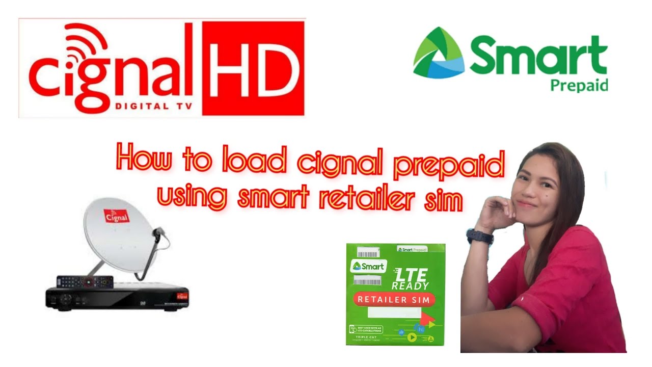 How To Load Cignal Prepaid Using Smart Retailer Sim Tutorial Cignal how-to-load-cignal-prepaid-using-smart-retailer-sim-tutorial-cignal