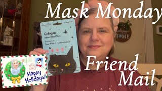 MASK MONDAY & FRIEND MAIL