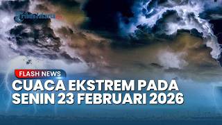 Bmkg Rilis Daftar Wilayah Berpotensi Hujan Sangat Lebat Pada 23 Februari 2026