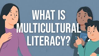 What Is Multicultural Literacy?