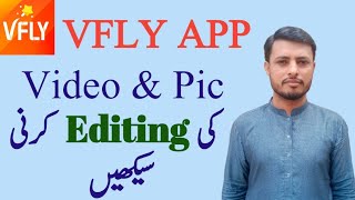 How to use Vfly app in Urdu How to editing video and pic in pakistan screenshot 5