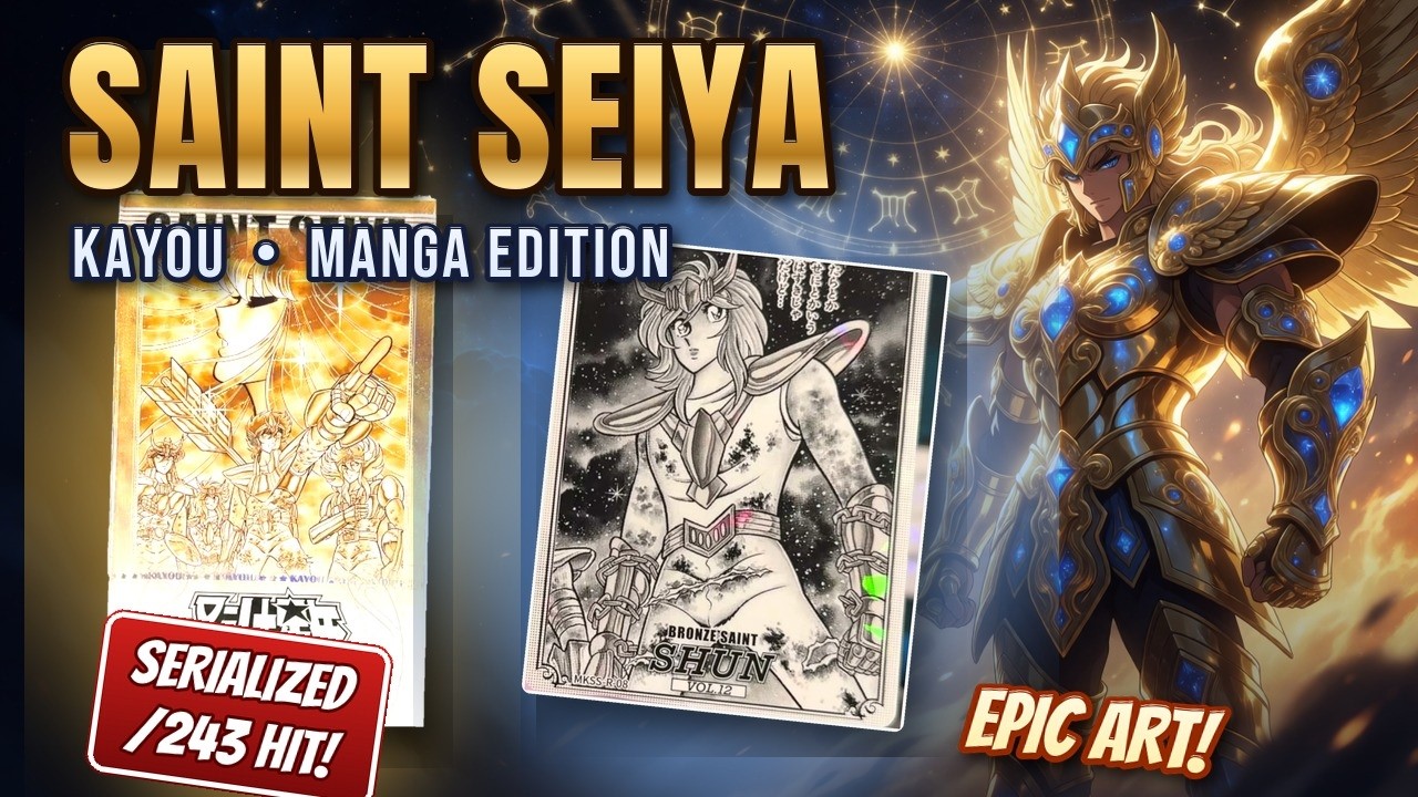 Opening Kayou's SAINT SEIYA Manga Edition Cards ⭐ Serialized Hit