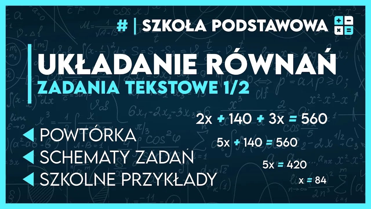 Układanie Równań Do Zadań Tekstowych