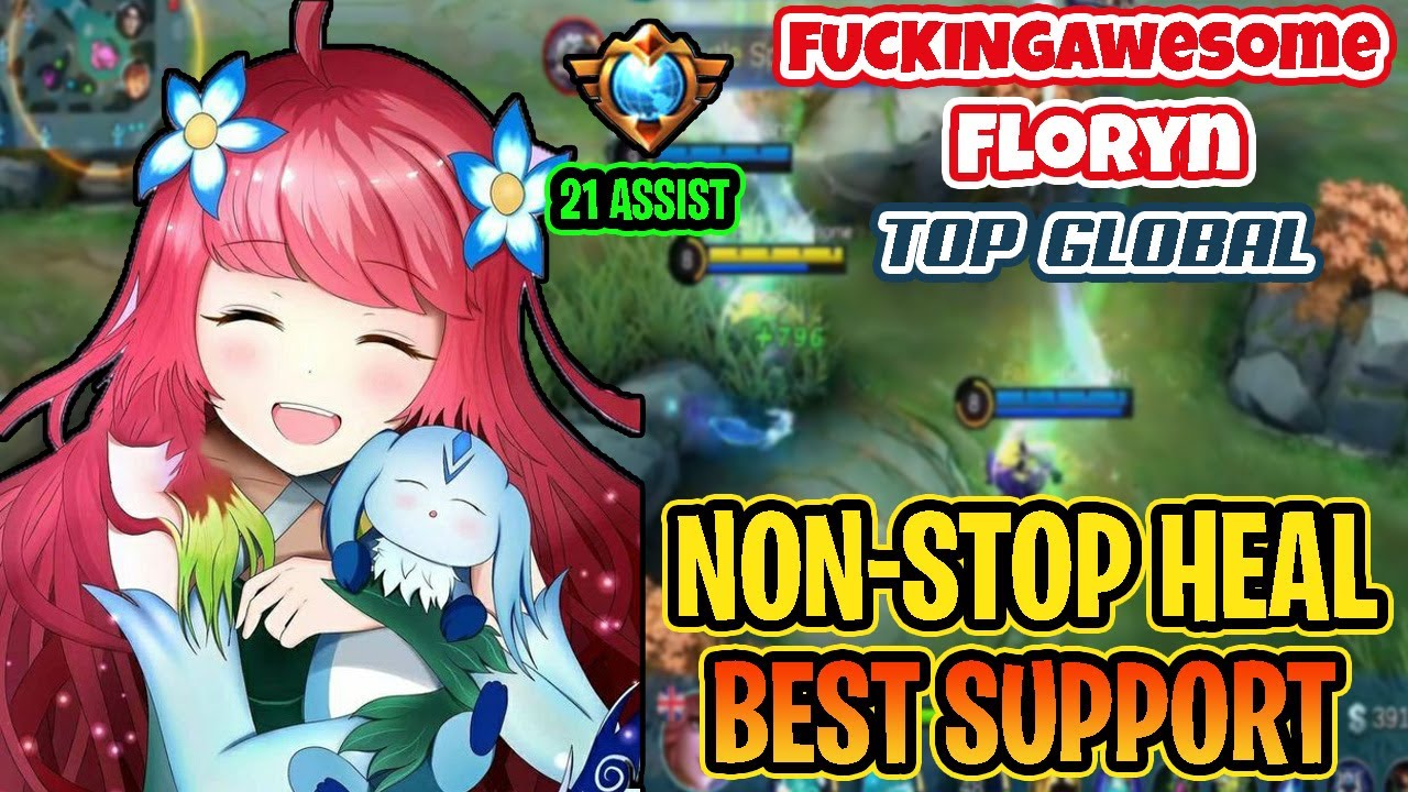 TOP GLOBAL FLORYN | BEST SUPPORT ~ ML