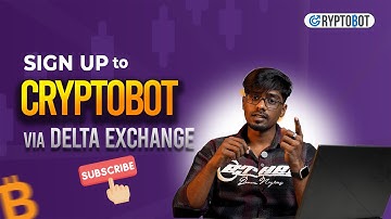 Step-by-Step to Sign Up to CryptoBot with Delta Exchange Account | Crypto | Algo Trading | Strategy