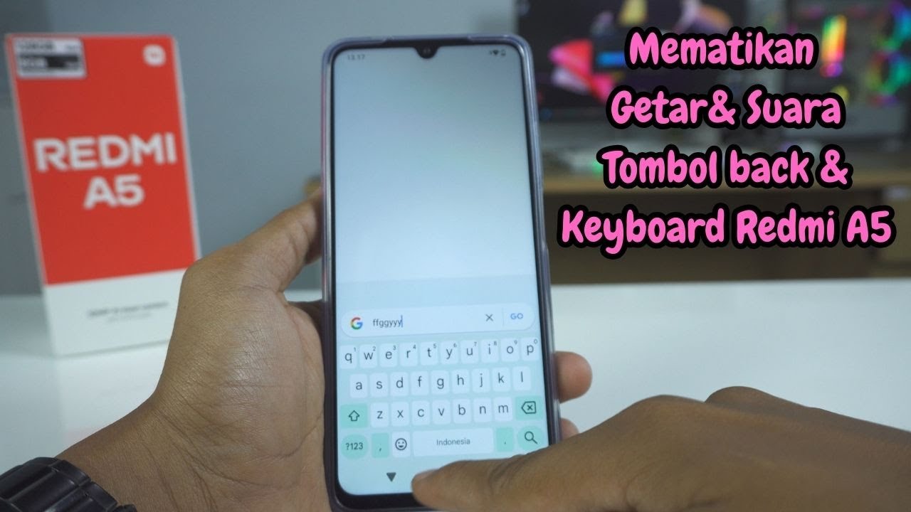 Cara Menghilangkan Getar Tombol Back & Keyboard HP Redmi A5