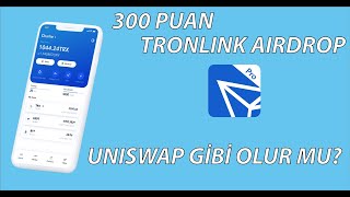 Tronlink Airdropi Uniswap Gi̇bi̇ Olabi̇li̇r Mi̇? İndir 300 Puani Hesabina Aktar