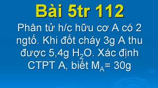 bai 5 trang 112( hoa 9)( dang bt xac dinh cong thuc phan tu hop chat huu co) screenshot 4